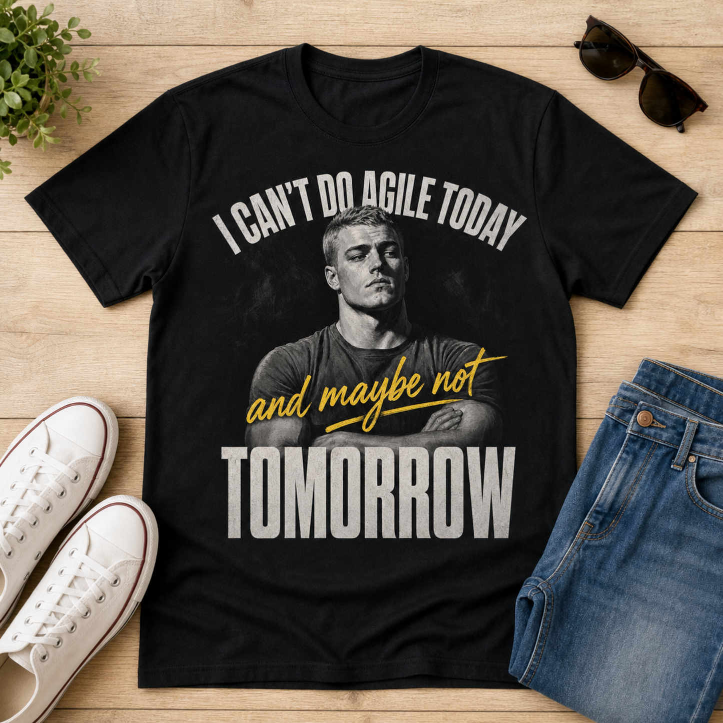 I Can't Do Agile Today (Maybe Not Tomorrow) | Funny Agile Developer Tee